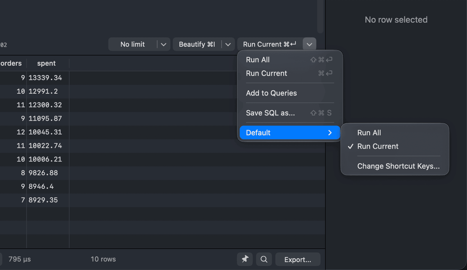 The run button menu with Run All, Run Current, Add to Queries, Save SQL as and Default